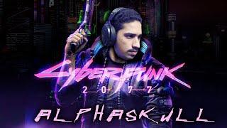 ALPHA PLAYS CYBERPUNK 2077  LET'S KILL THEM #1 LIVE STREAM HINDI.