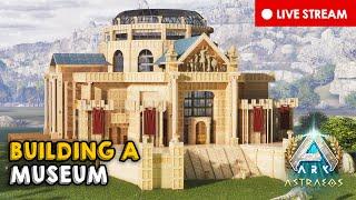 LIVE NOW:  Epic Greek Museum Build! | Part 3 | ARK: Survival Ascended