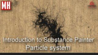 Substance Painter tutorial : The Particle System