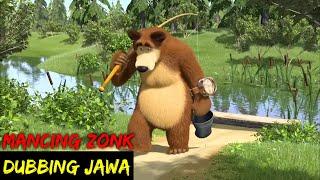 DUBBING JAWA MASHA & BEAR (mancing zonk)