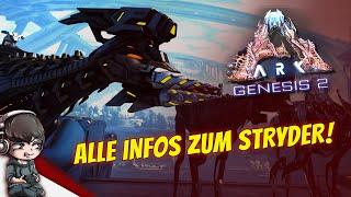 ARK GENESIS 2 - GUIDE ▶ ALLE INFOS ZUM STRYDER • Deutsch, German