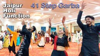 41 Steps Garba || 2022 || Holi Function || jaipur Rajasthan || Shyam Garba