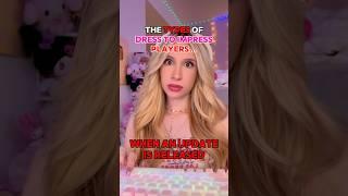 The “TYPES” of DRESS TO IMPRESS PLAYERS When an UPDATE is RELEASED!