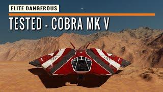 TESTED - Cobra MK5 : Elite Dangerous