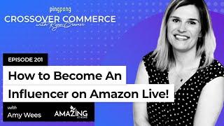 How to become an influencer on Amazon live⎜ Amazing at Home ⎜ EP 201