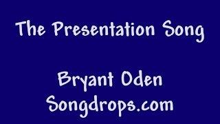 Funny Song: My Presentation