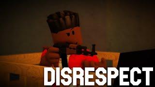 Disrespect | A Roblox Hood Movie