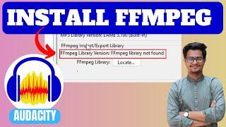 How to Install FFmpeg for Audacity | FFmpeg Library Not Found | Import M4A Audio File