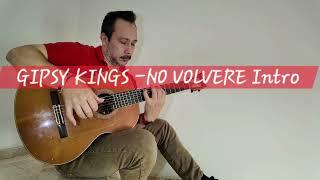 Gipsy Kings - No Volvere İntro (B ) #gipsykings #novolvere #guitar #flamenco #cover #flamenco #music