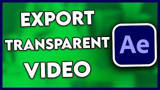 How to Export Transparent Video in After Effects (2024)