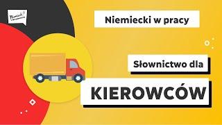 Niemiecki w pracy  słownictwo dla kierowców