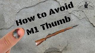 How to Load your M1 Without Getting M1 Thumb