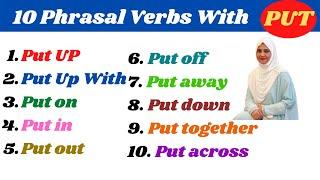 10 Phrasal verbs with PUT and their meanings - Put up, Put on, Put in, Put out, Put down, Put off