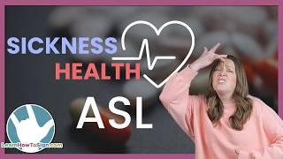 ASL Signs for Sickness & Health | Learn Essential Medical Signs