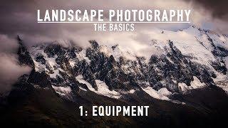 Equipment for Landscape Photography