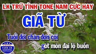 Karaoke Liên Khúc Nhạc Trữ Tình Tone Nam Hay Nhất Dễ Hát Nhất | GIÃ TỪ | SÔNG QUÊ