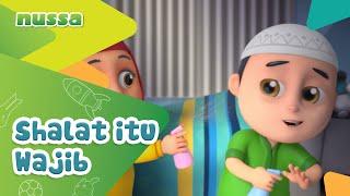 NUSSA : SHALAT ITU WAJIB