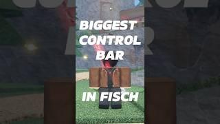 BIGGEST CONTROL BAR POSSIBLE IN FISCH! #fisch #roblox #new