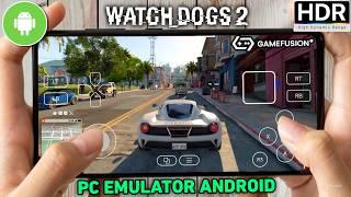 WATCH DOGS 2 ANDROID GAMEPLAY HDR GAME FUSION EMULATOR PC OFFLINE