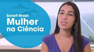 Mulher na Ciência | Sanofi Brasil