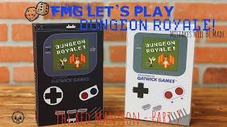 ️FMG Let's Play Dungeon Royale by Gatwick Games - Episode 2 