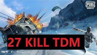 27 KILL PUBG MOBILE TDM RV GAMER ZONE