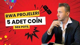 Yüksek Potansiyelli 5 RWA Altcoin ! 50X-100X Potansiyel Kripto Paralar ! Realio Coin | Ondo Coin