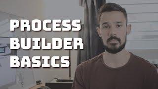 Get Started with the Salesforce Process Builder