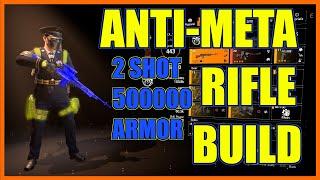 The Division 2 | Anti-Meta Rifle Build | Destroy Armor Builds