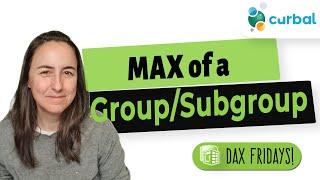 DAX Fridays #203: Examples of MAX calculations of groups and subgroups