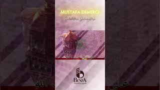 Mustafa Demirci - Salatullah Selamullah / En İyi İlahi Klipleri