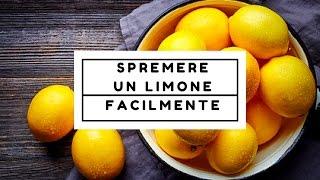 Come spremere un limone con le mani senza fare fatica (e ricavandone più succo del normale)