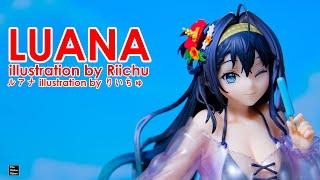 [Unboxing] 開封 Luana illustration by Riichu 1/7 Complete Figure