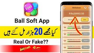 balls soft game withdrawal • balls soft app real or fake? • balls soft app • online earning in app