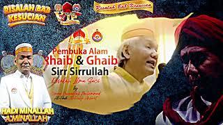 Pembuka Alam Rhaib & Ghaib Sirr Sirrullah