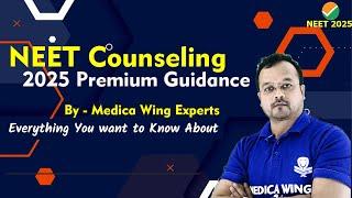 Know about NEET 2025 Counseling Guidance by Medica Wing Neet Experts. Detailed Video