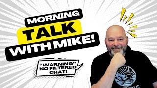 MORNING TALK WITH MIKE | MAY 2, 2025