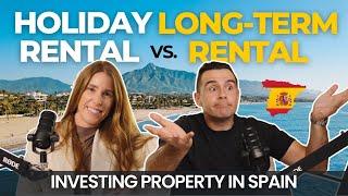 HOLIDAY RENTAL vs LONG-TERM RENTAL – Best Property Investment in Spain? 