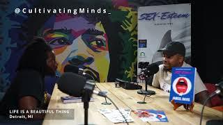 All Things SEX-Esteem with Author Jameel Davis - Life is A Beautiful Thing EP. 1 (Part 2)