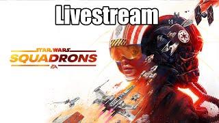 Star Wars: Squadrons - Livestream - Space Cowboy Returns!