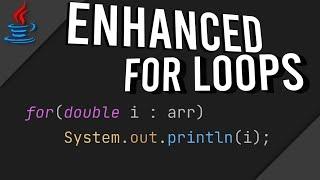 Enhanced For Loops in JAVA | (simple & easy)