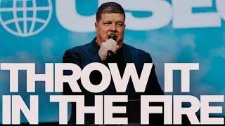 Throw it in the Fire | Bishop Kevin Wallace | Housecon