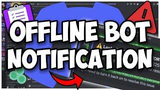 [NEW] - OFFLINE BOT NOTIFICATION system for your Discord Bot! || Discord.js V14