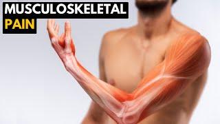 What Could be Causing Your Musculoskeletal Pain?