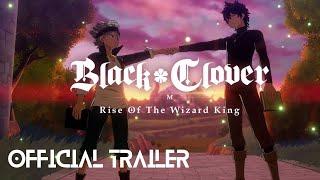 Black Clover M - Rise Of The Wizard King  | Official Teaser Trailer