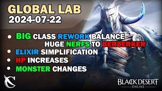 BDO - Global Lab - BIG Class Rework Balance, Elixir Simp & Monster Changes - UPDATE - 2024-07-22