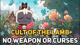 Can You Beat CULT OF THE LAMB With No Weapon or Curses?