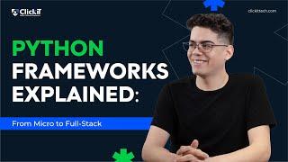 Python Frameworks Explained | How to Choose the Right One