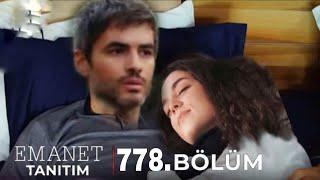 Emanet 778.Bölüm Fragmanı