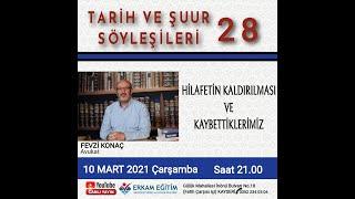 TARİH VE ŞUUR SÖYLEŞİLERİ - 28